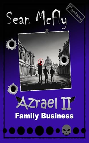 Azrael 2: Family Business (Azrael, der Auftragskiller, Band 2) von Independently published